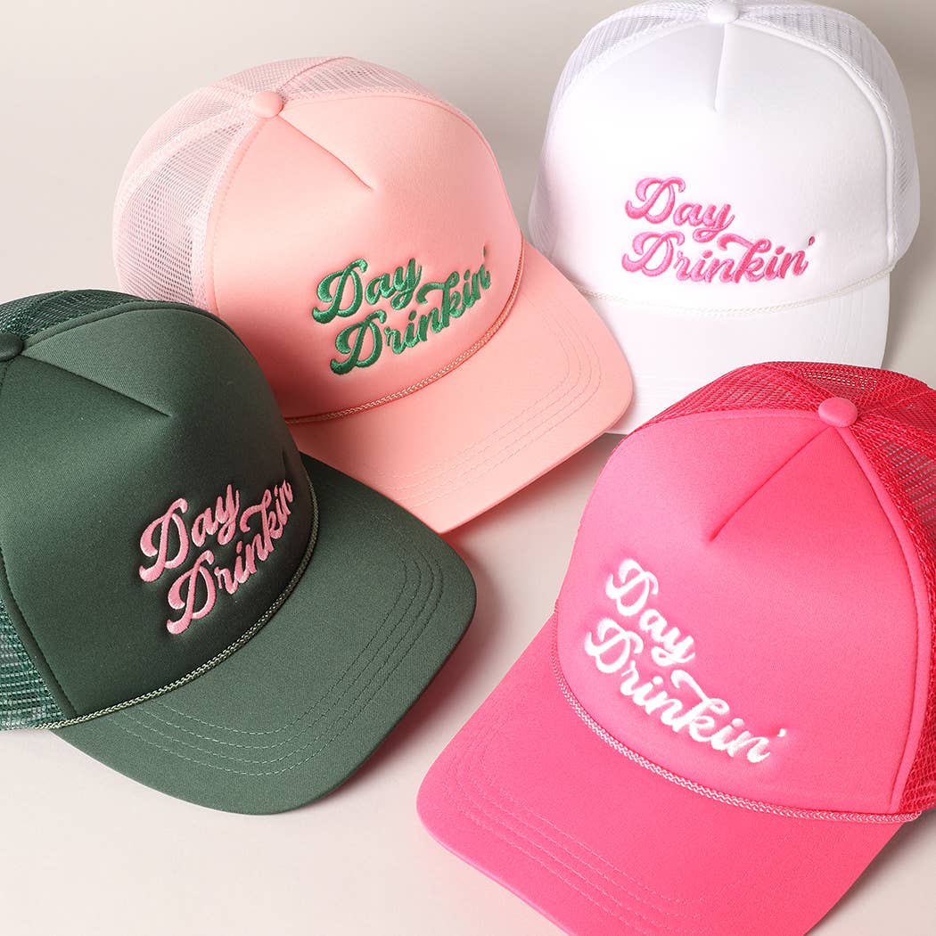Fashion City - Day Drinkin Texts Embroidery Mesh Back Trucker Hat