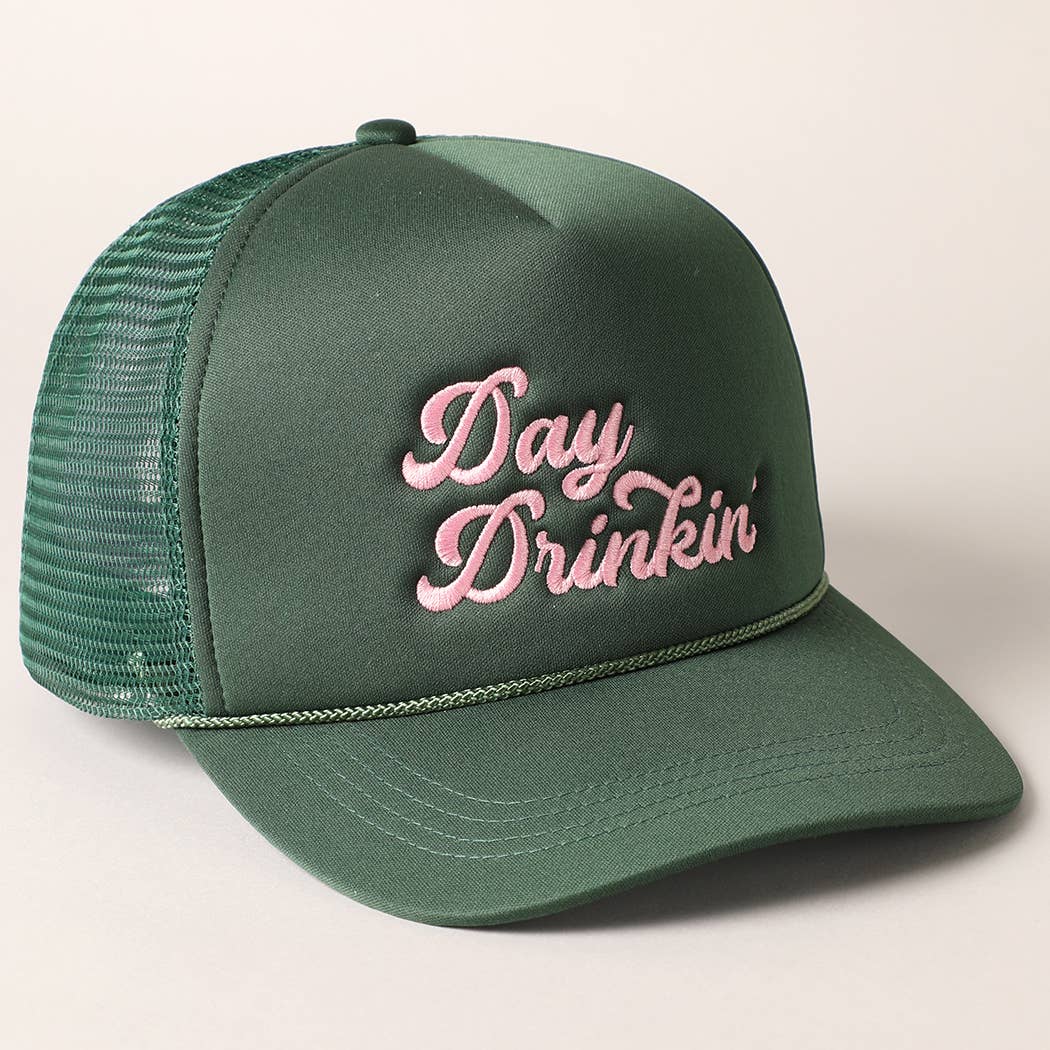 Fashion City - Day Drinkin Texts Embroidery Mesh Back Trucker Hat