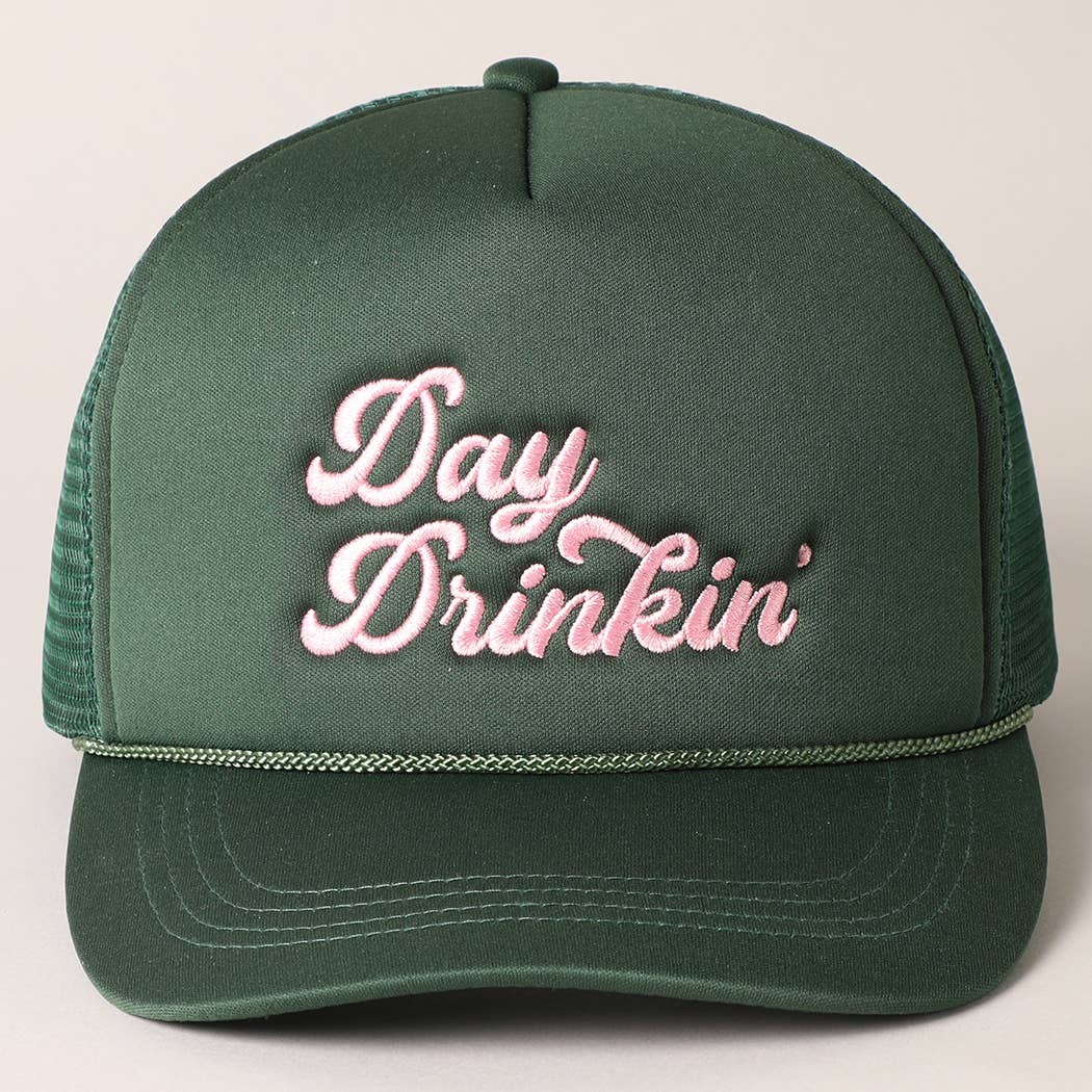 Fashion City - Day Drinkin Texts Embroidery Mesh Back Trucker Hat