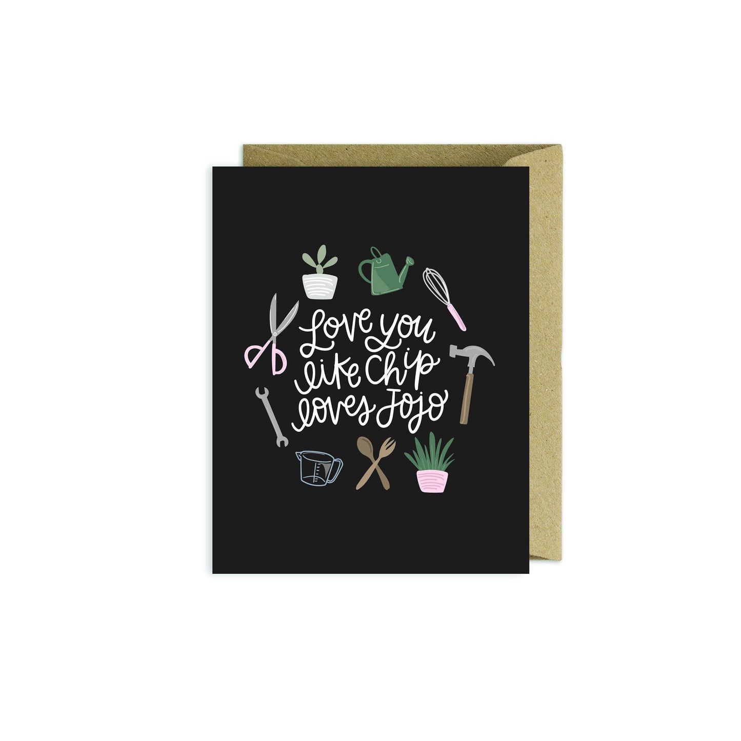 Alexa Zurcher - Love You Like Chip Loves Jojo - Fixer Upper Funny Valentines Card