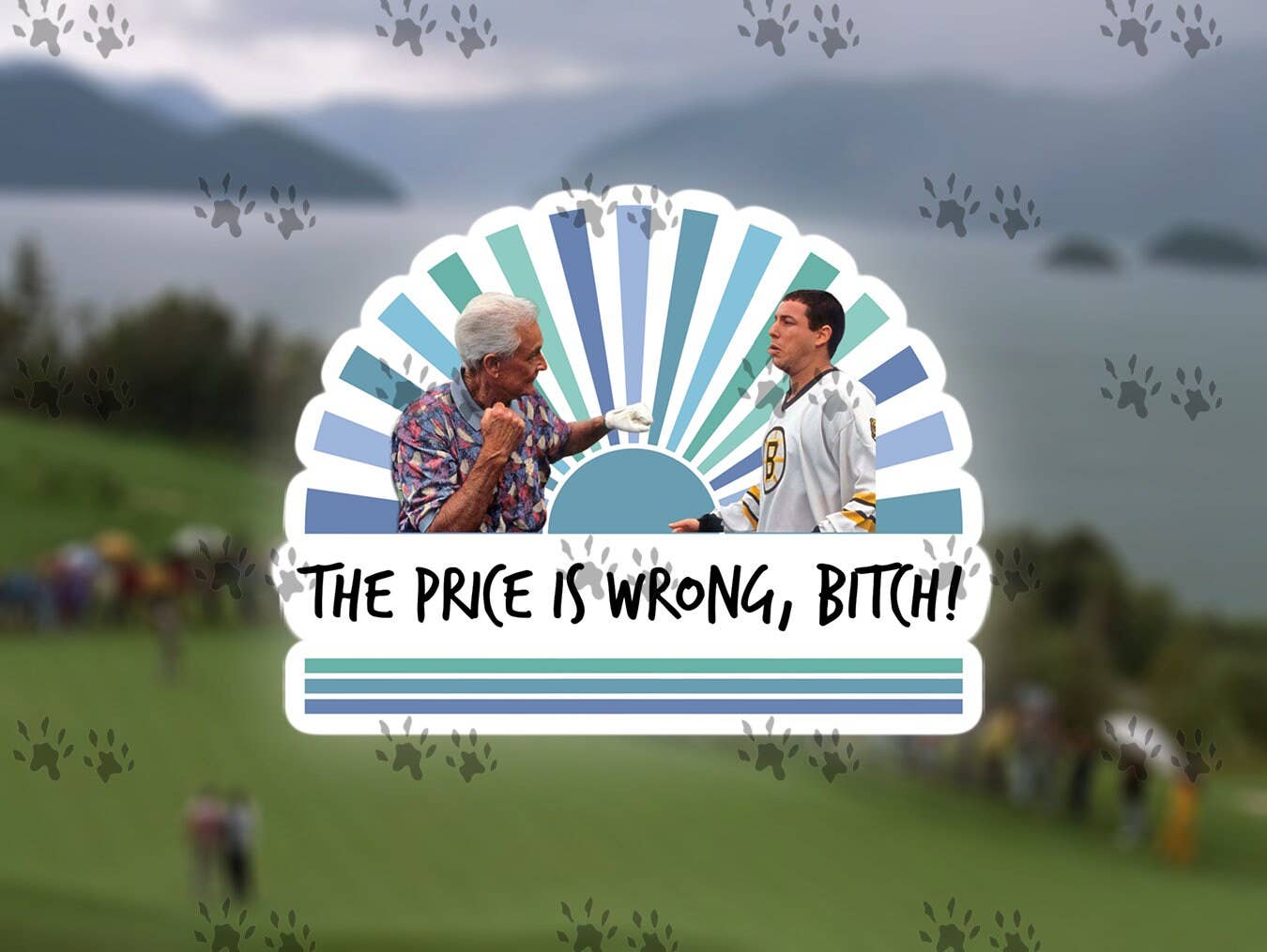 The Red Otter - Happy Gilmore, the Price Is Wrong Sticker, Funny Sticker, Bob, Adam Sandler, 90's Movies, Movie Quotes, Laptop, Water Bottle, Vinyl, Decal