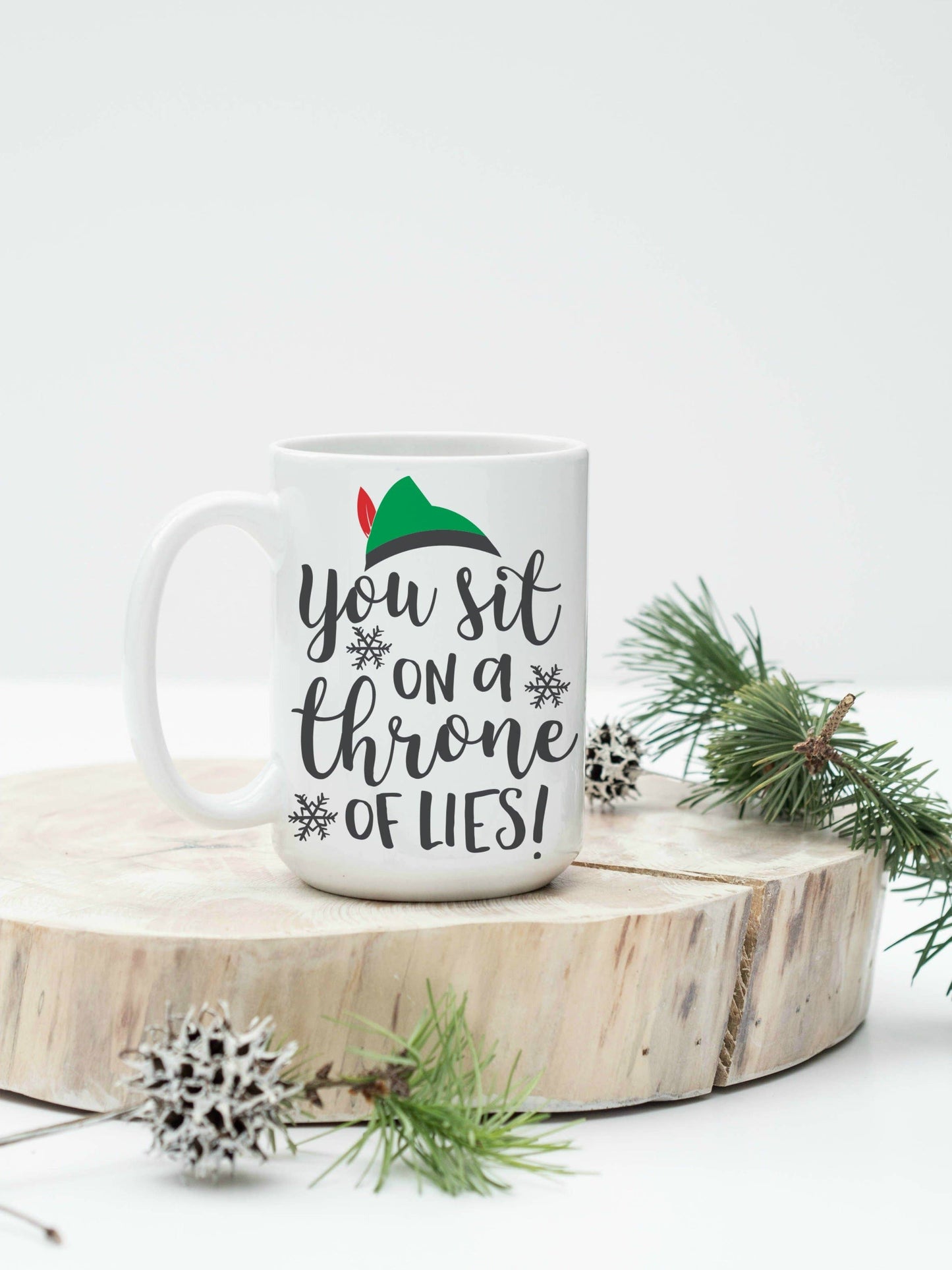 Love You a Latte Shop - You Sit on a Throne of Lies 15 oz Mug