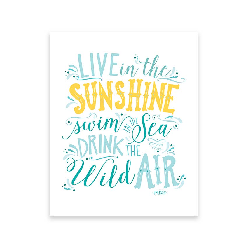 Pen & Paint - Live in the Sunshine, Art Print, 8x10 print