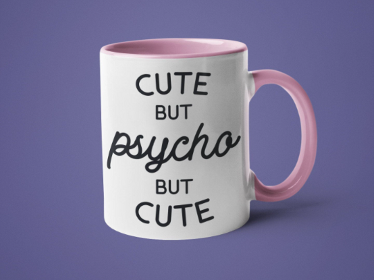 Ink Pop - Cute but Psycho but Cute Mug