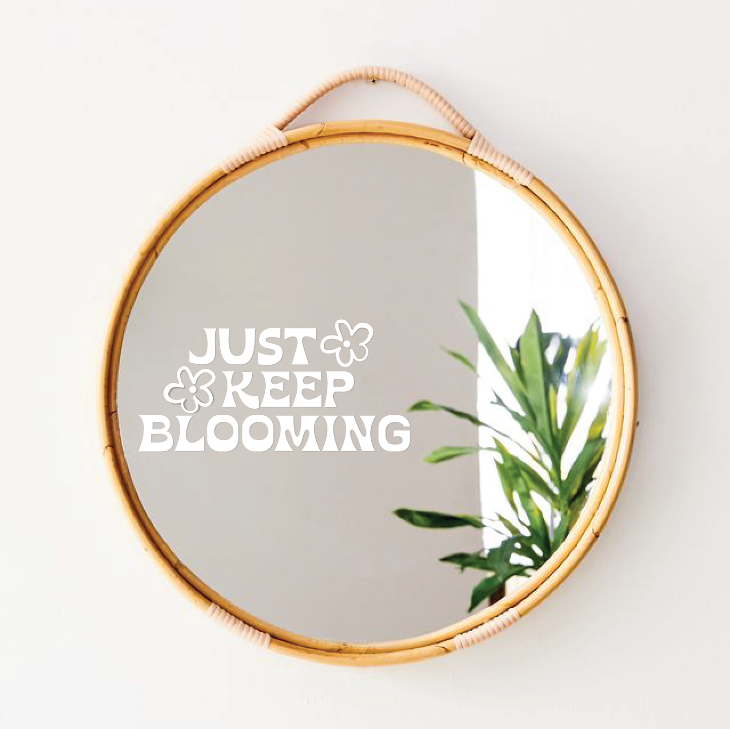 NovaKay Designs - Just Keep Blooming Mirror Decal