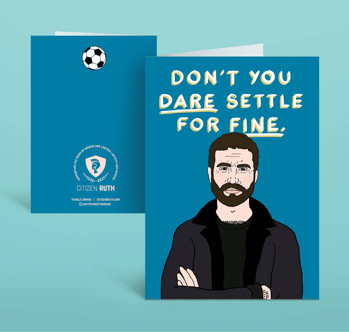 Citizen Ruth - Roy Kent Motivational Card