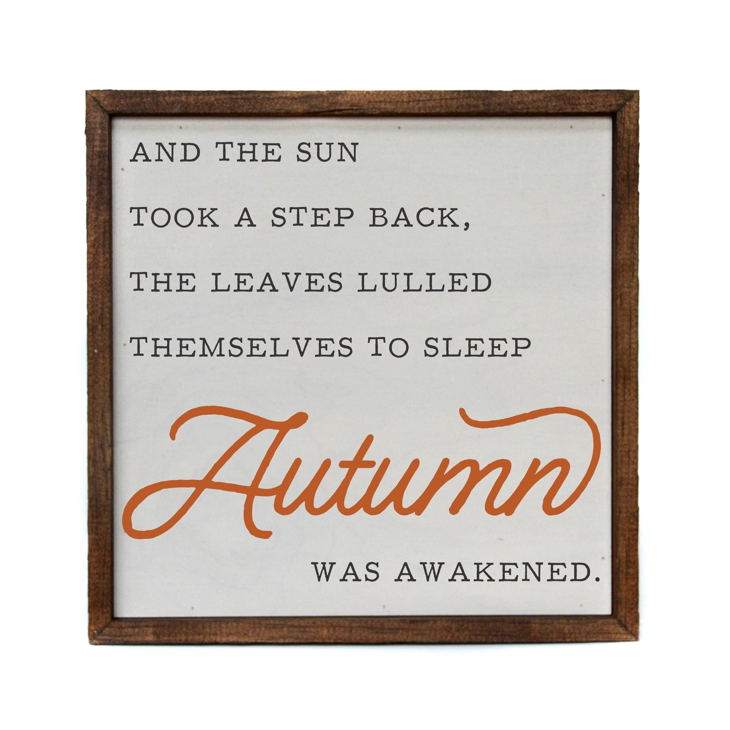 Driftless Studios - 10x10 Autumn was Awakened - Fall Decor