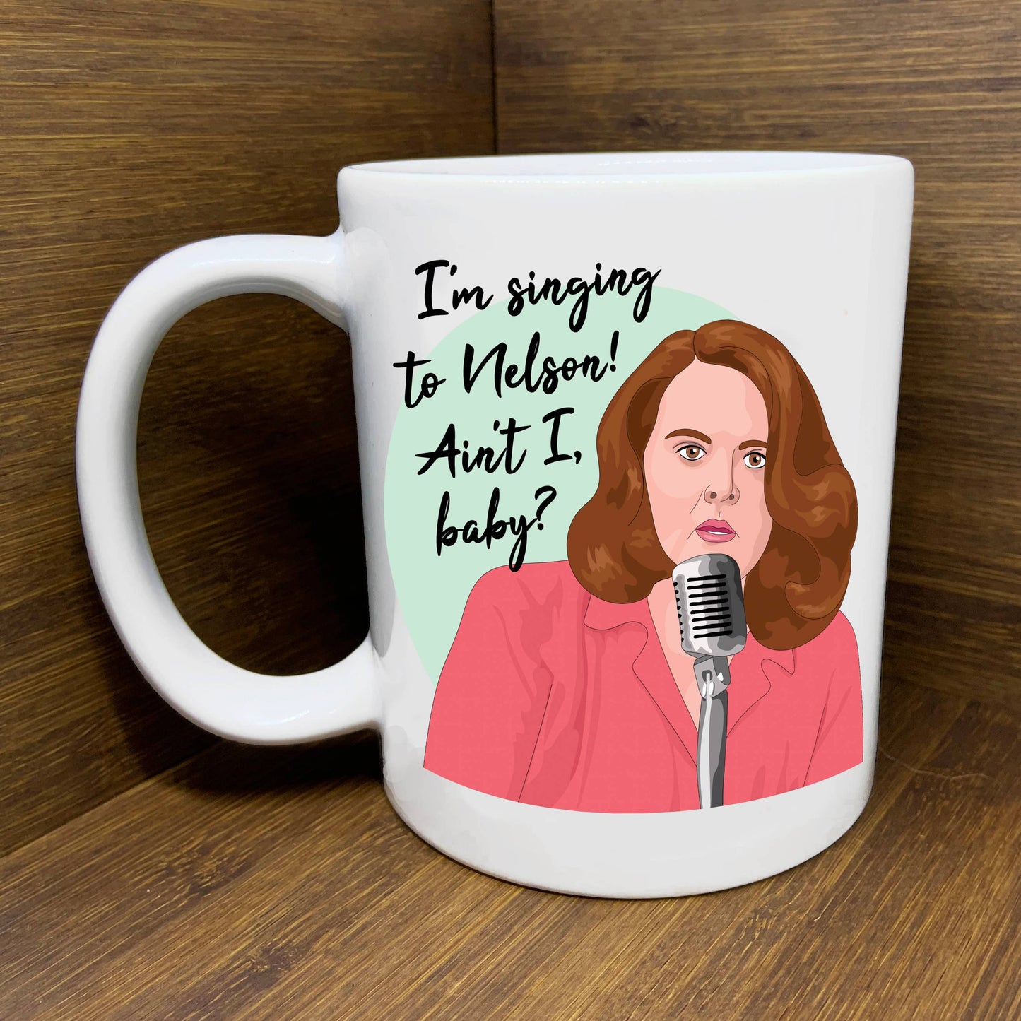 Citizen Ruth - Singing To Nelson (League Of Their Own) Mug