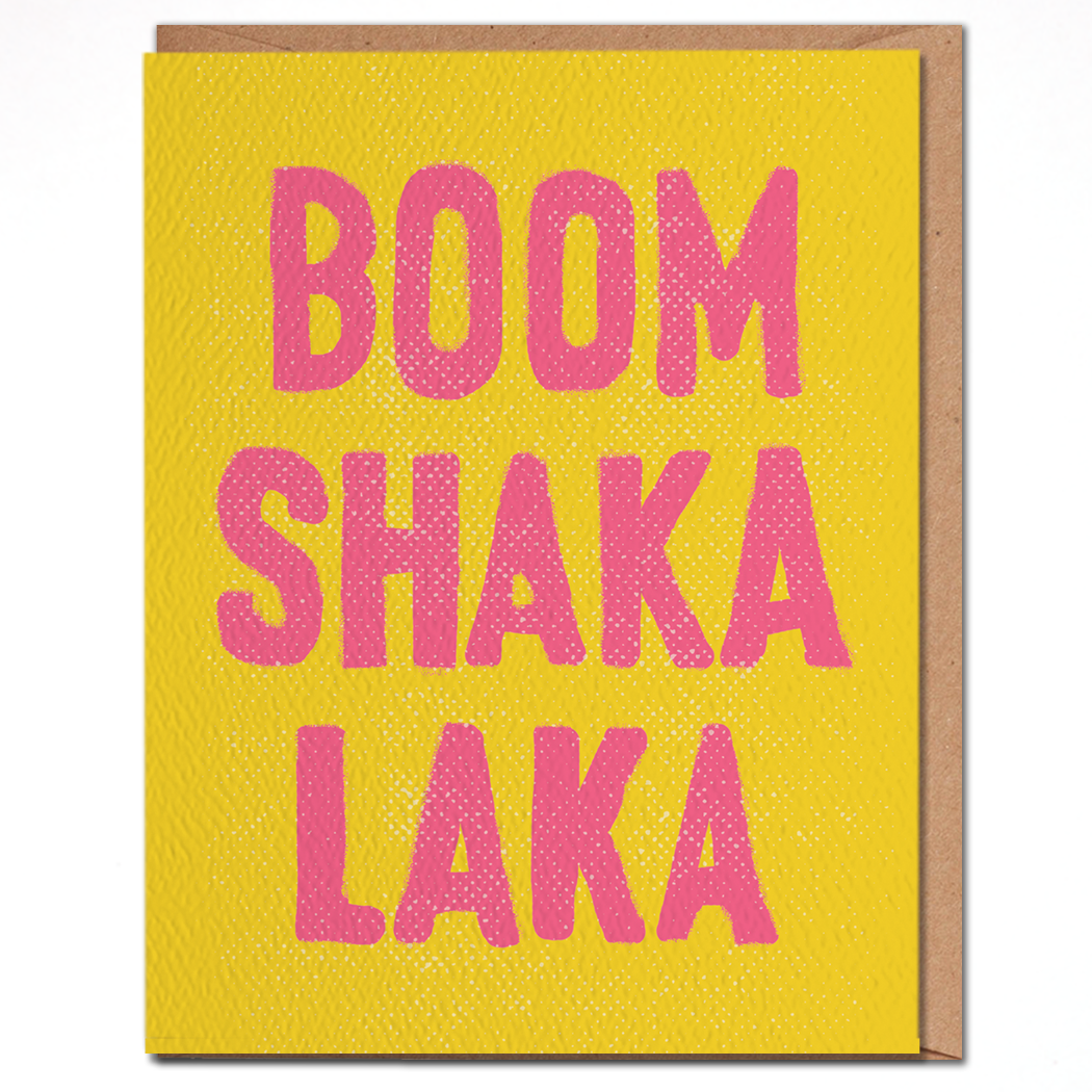 Daydream Prints - Boom shaka laka - Fun Congratulations Card