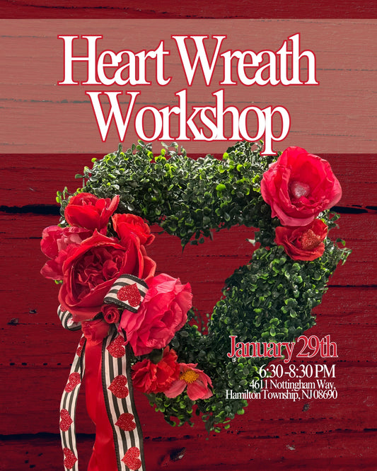 Heart Wreath Workshop 1/29/26