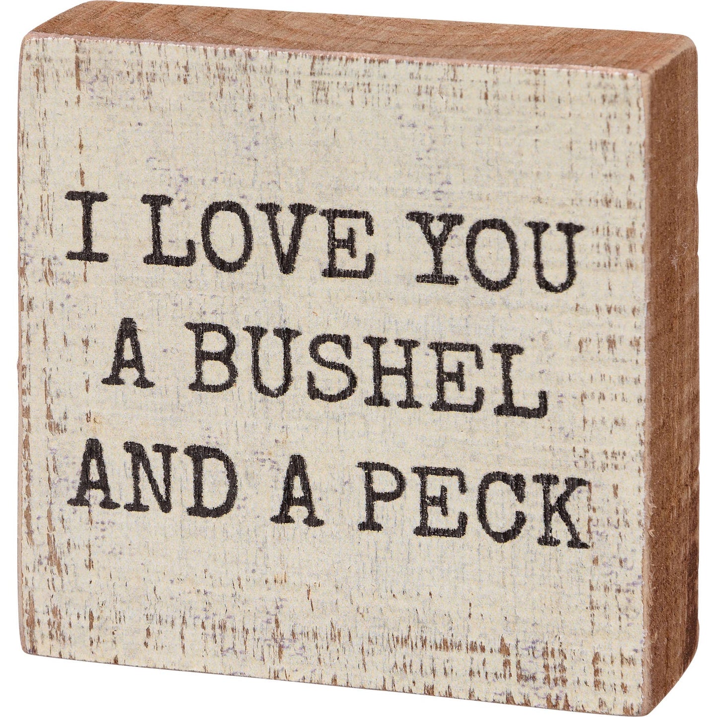 Primitives by Kathy - I Love You A Bushel And A Peck Block Sign