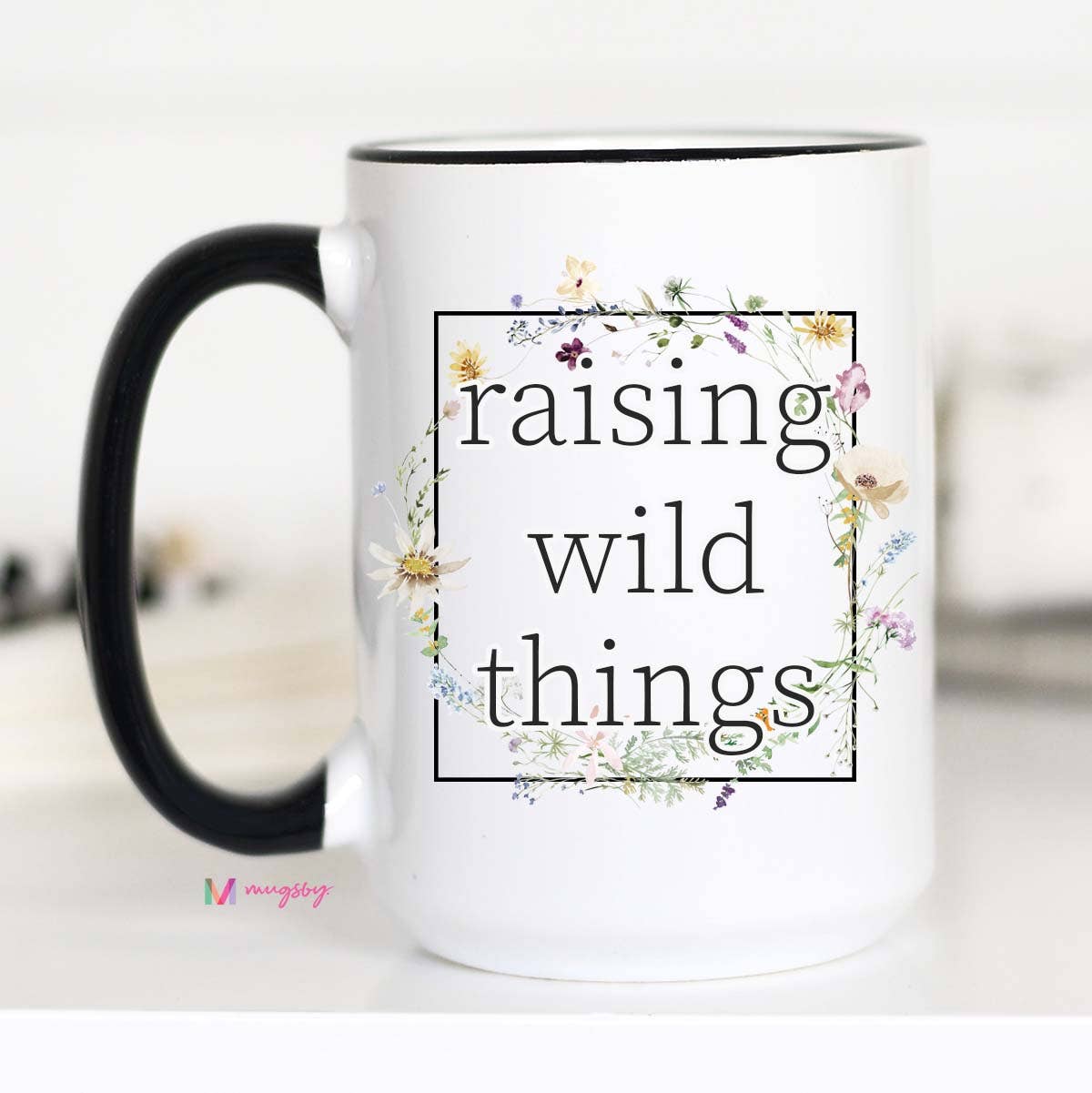 Mugsby - Raising Wild Things Mother's Day Mug, Mom Mug