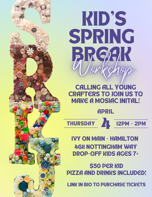 Kid's Spring Break Workshop - Mosaic Initial