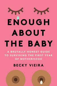 Union Square & Co. - Enough About the Baby by Becky Viera
