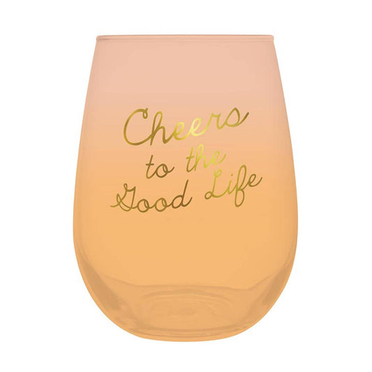 Good Life - 20oz Stemless