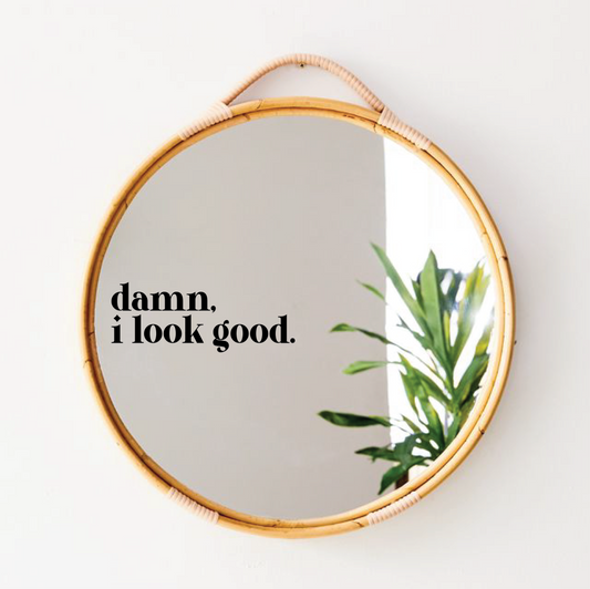 NovaKay Designs - I Look Good Mirror Decal