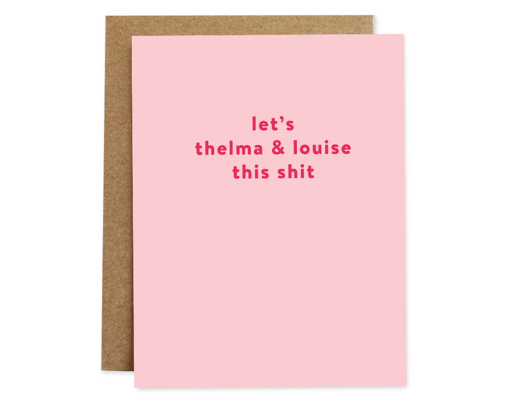 Rhubarb Paper Co. - Thelma & Louise Card