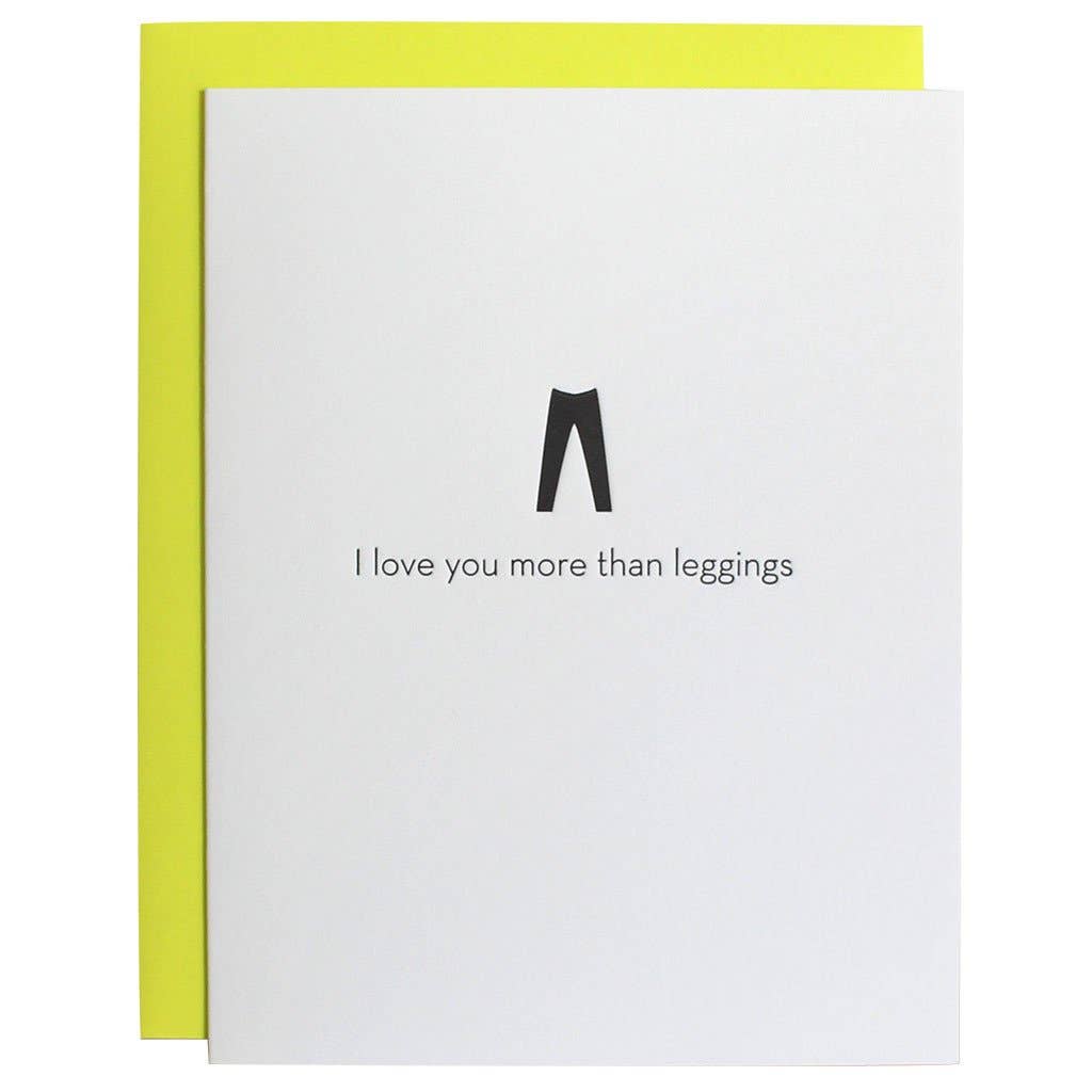 Chez Gagné - Love You More Than Leggings Letterpress Card