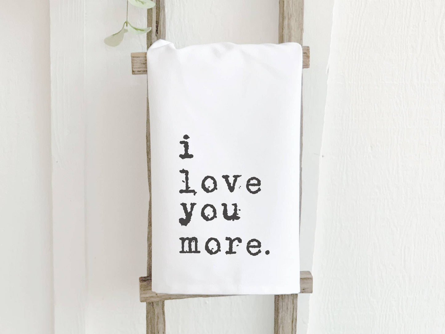 Indigo Tangerine - I Love You More - Valentine's / Wedding Tea Towel
