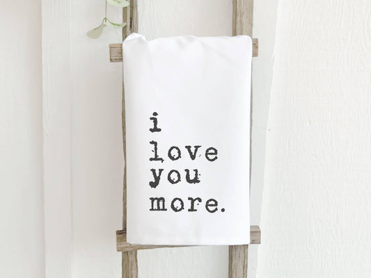 Indigo Tangerine - I Love You More - Valentine's / Wedding Tea Towel