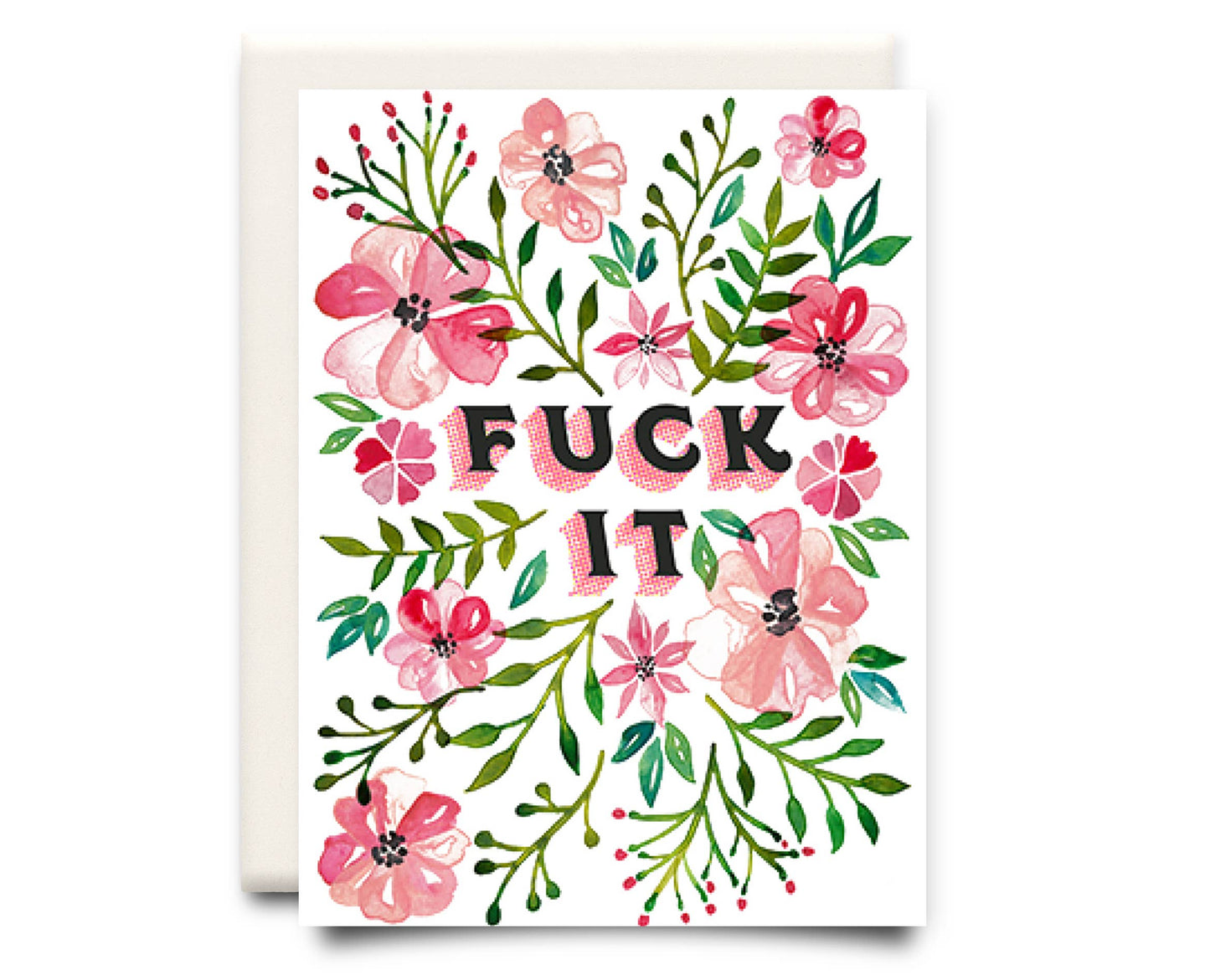 Inkwell Cards - Fuck It | Greeting Card