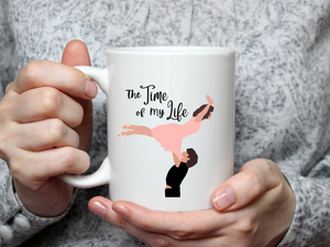 The Gift Shoppe - Coffee Mug - #Time of my Life - Dirty Dancing