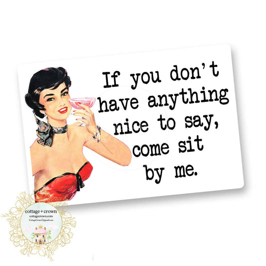 Anything Nice To Say Retro Vinyl Decal Sticker - Vintage