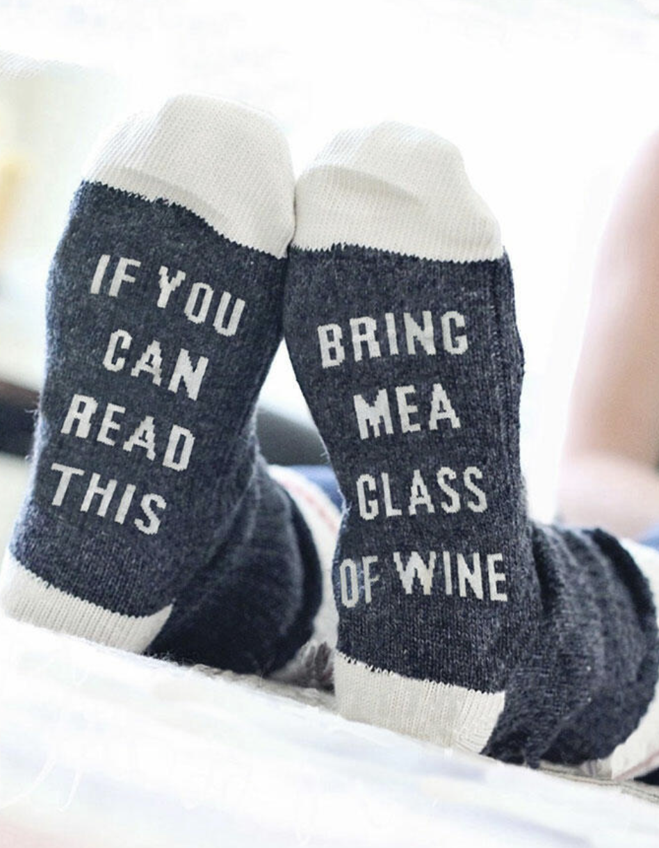 Kate Tuesday Jewelry - If You Can Read This Bring Me A Glass of Wine Socks