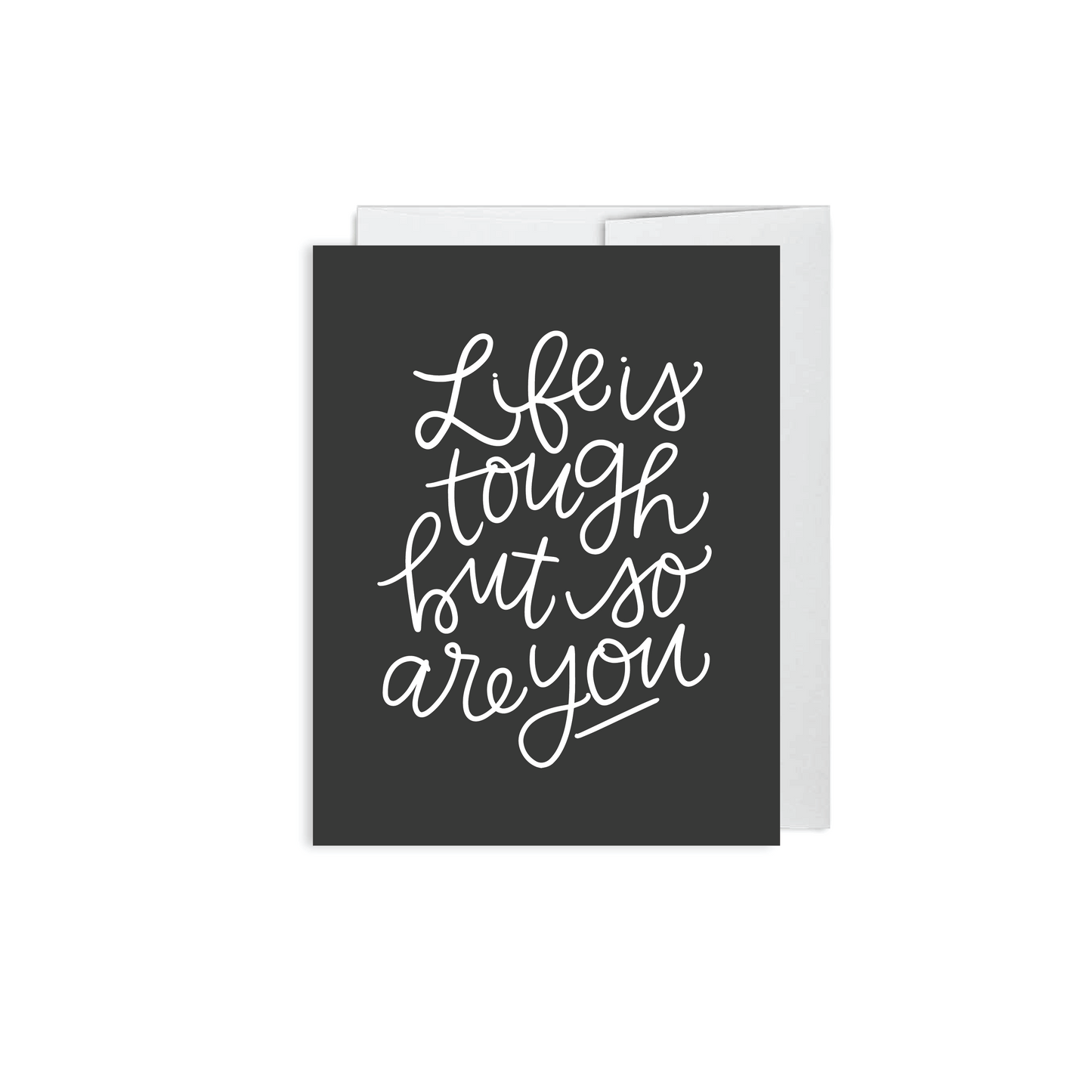 Alexa Zurcher - Life is Tough but So Are You Card