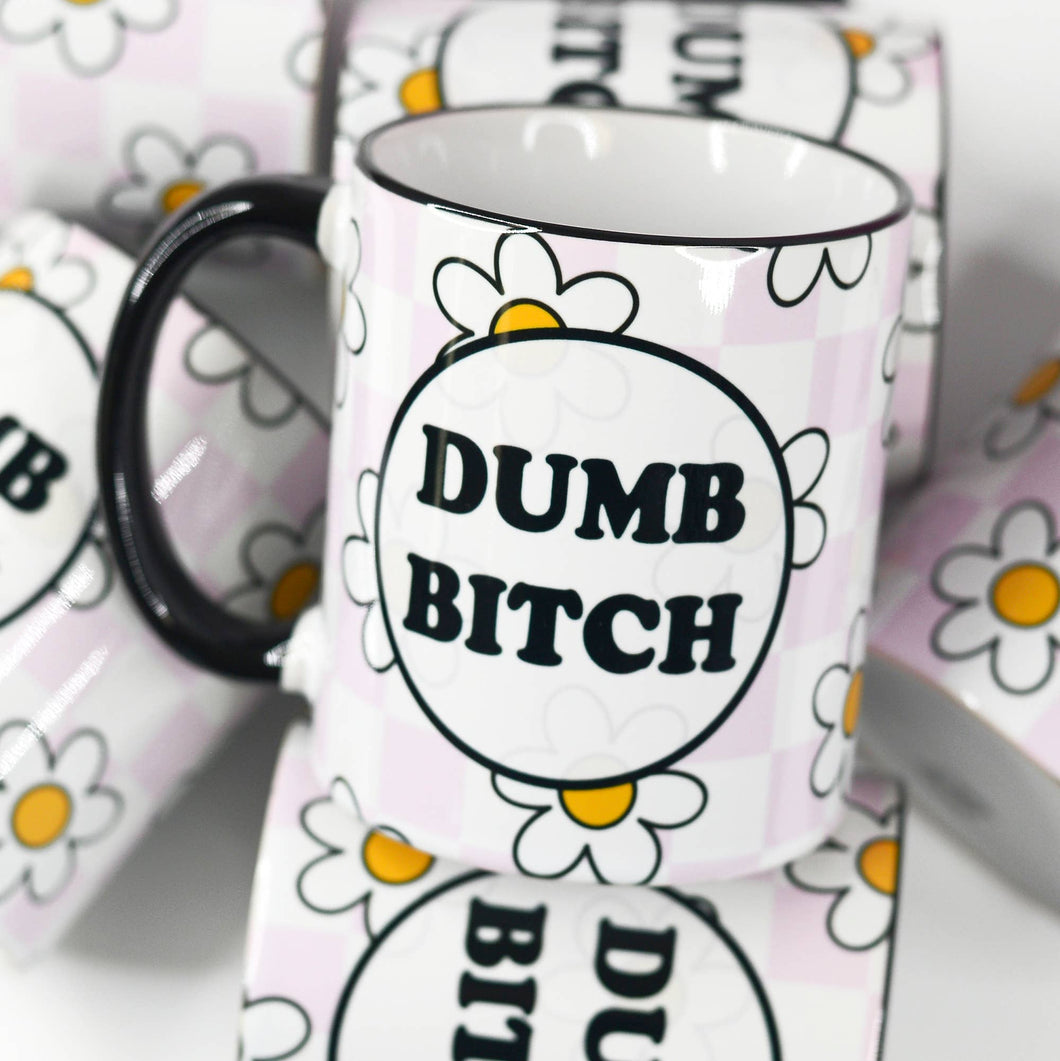 Mugsby - Dumb Bitch Funny Ceramic Mug