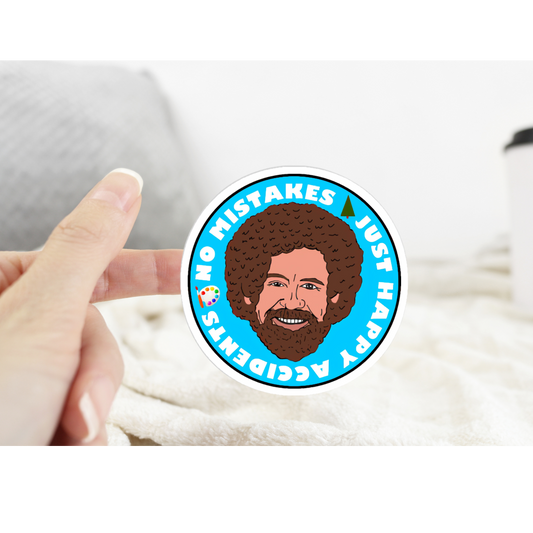 Ace the Pitmatian Co - Bob Ross No Mistakes Just Happy Accidents Sticker