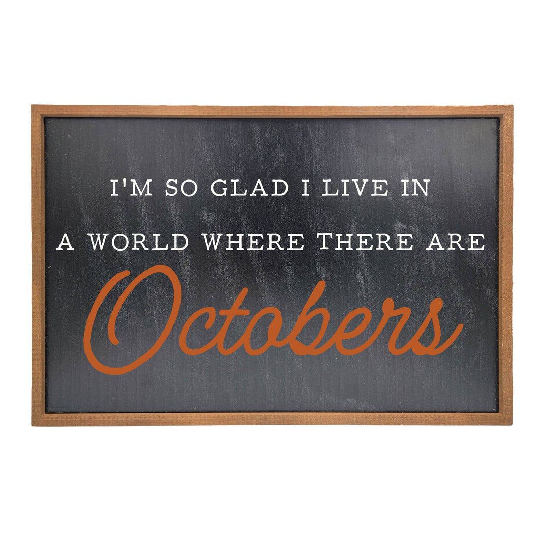 Driftless Studios - A world where there are Octobers - Fall Decor