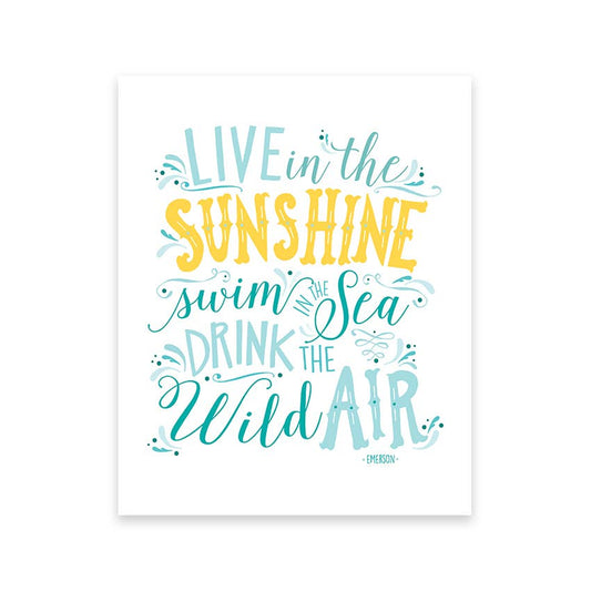 Pen & Paint - Live in the Sunshine, Art Print, 8x10 print