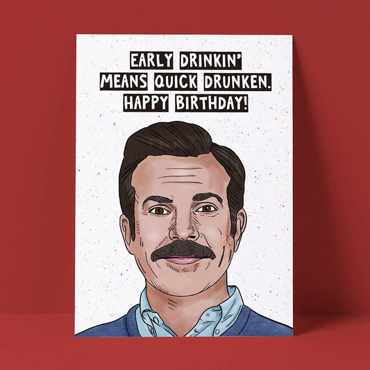 Pretty Good Cards - Early Drinkin’ Birthday Card