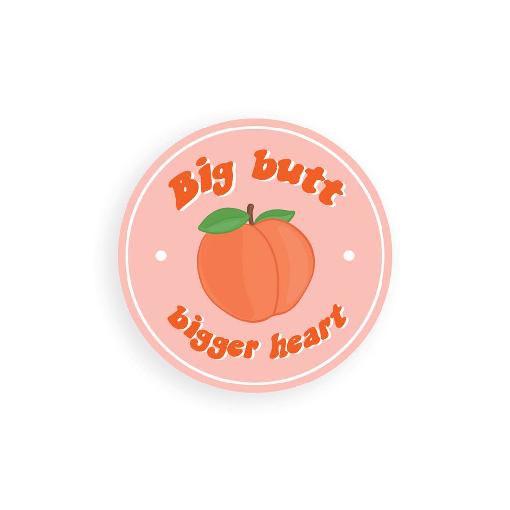 Party Mountain Paper co. - Big Butt, Bigger Heart Sticker