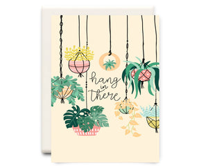 Inkwell Cards - Hang in There | Encouragement Greeting Card