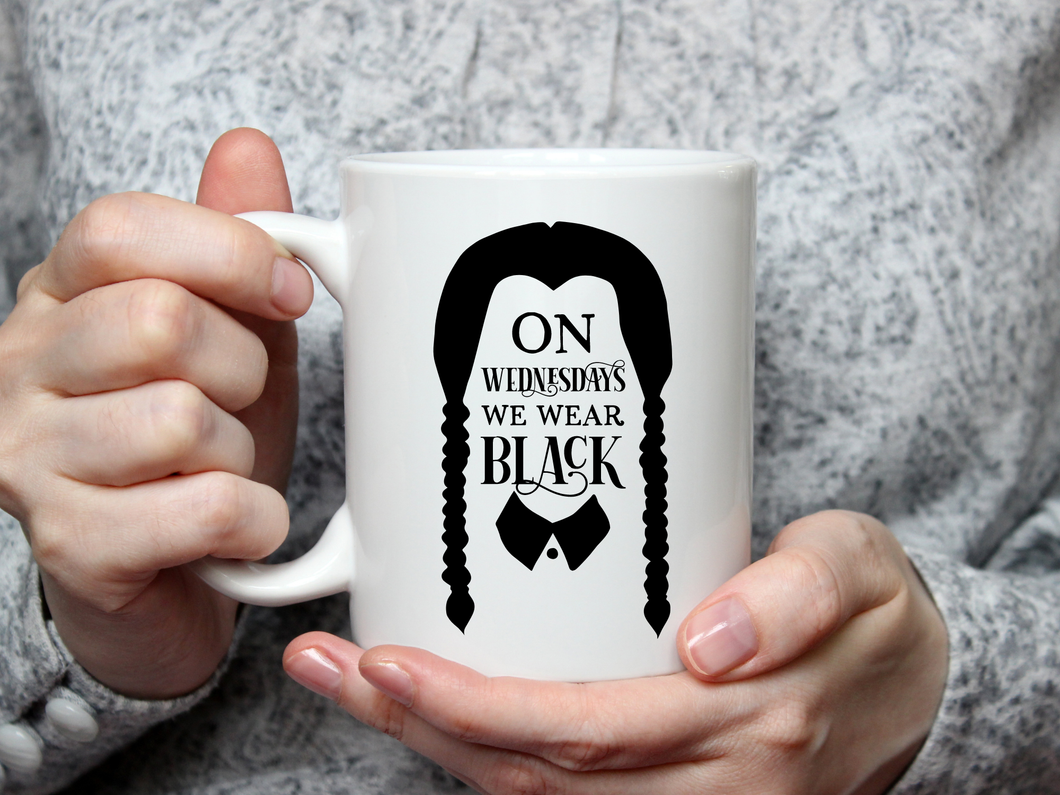 The Gift Shoppe - Coffee Mug  - On Wednesday we wear black- Wednesday Addams