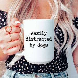 Mug and Mini - Easily Distracted by Dogs Mug