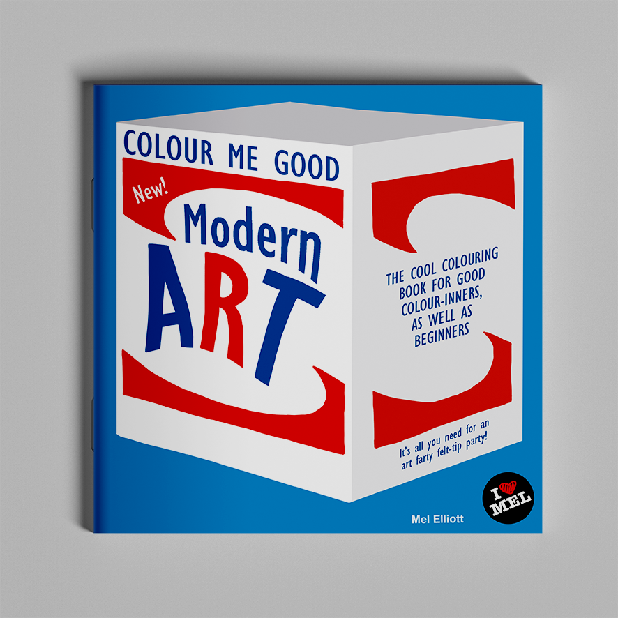 I Love Mel - Colour Me Good Modern Art