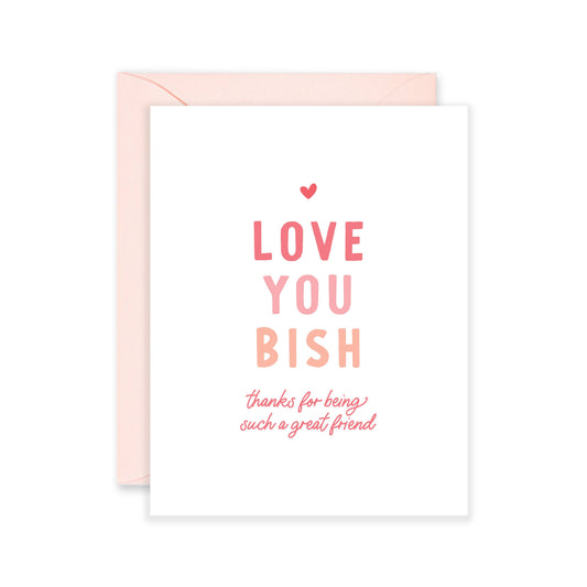 Isabella MG & Co. - Love You Bish Card