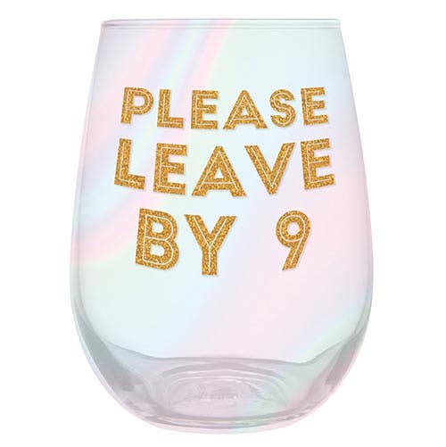 Pleases Leave By 9 - 20oz Stemless